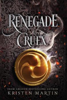 Renegade Cruex: 2 (Shadow Crown)