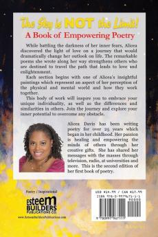 The Sky is NOT the Limit!: A Book of Empowering Poetry (Full Color)