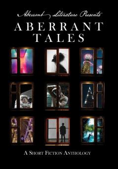 Aberrant Tales: A Short Fiction Anthology