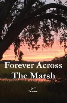 Forever Across The Marsh