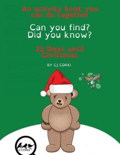 Can You Find? Did You Know? 25 Days 'til Christmas Activity Book: An Activity Book You Can Do Together