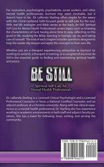 Be Still: Spiritual Self-Care for Mental Health Professionals