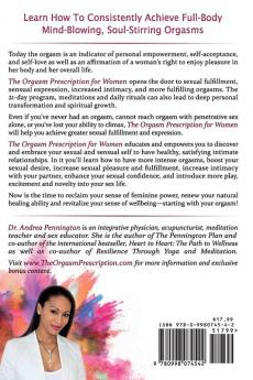The Orgasm Prescription for Women: 21-days to Heightened Pleasure Deeper Intimacy and Orgasmic Bliss