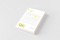 Detox Cleanse Your Body Quickly and Completely