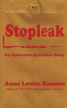 Stopleak: 2 (Operation Quickline)