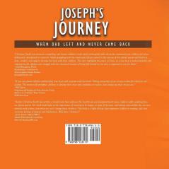 Joseph's Journey: When Dad Left and Never Came Back