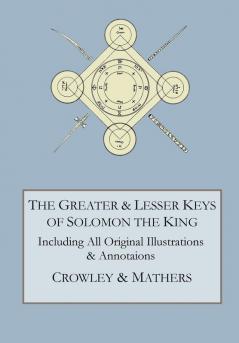 The Greater and Lesser Keys of Solomon the King