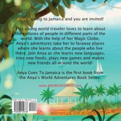 Anya Goes to Jamaica: 1 (Anya's World Adventures)