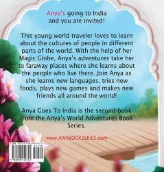 Anya Goes To India: 2 (Anya's World Adventures)