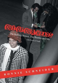 Out of Our Heads: The Rolling Stones The Beatles and Me