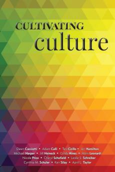 Cultivating Culture