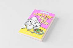 I Can't Eat This Stuff