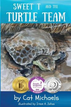 Sweet T and the Turtle Team: 3 (Sweet T Tales)