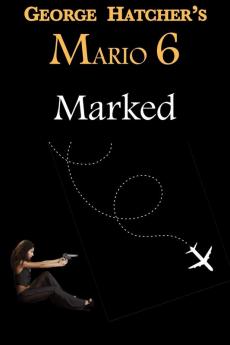 Mario 6: Marked (Ambulance Chaser)