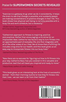Superwomen Secrets Revealed: Successful Women Talk About Fitting in Fitness and Dare You to Join Them
