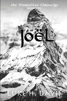 Joël (The Merivalkan Chronicles Book 1)