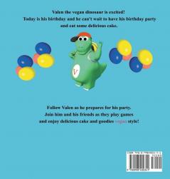 Valen's Happy Birthday: 3 (Valen the Vegan Dinosaur)