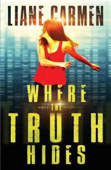 Where the Truth Hides: 1 (The Investigation Duo)