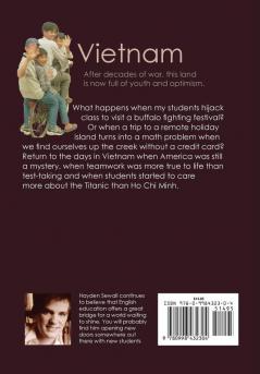 Teaching For Tomorrow: My Adventures Teaching English in Vietnam 1998-2004