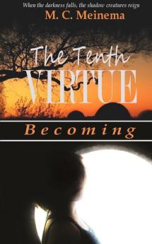 The Tenth Virtue: Becoming: 2