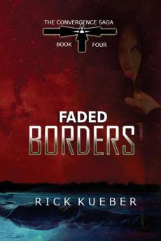 Faded Borders: 4 (Convergence Saga)