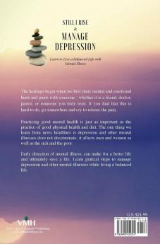 Still I Rise & Manage Depression: Learn to Live A Balanced Life With Mental Illness