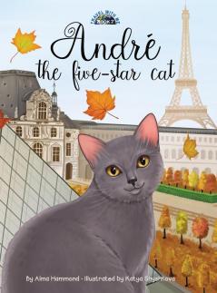 André the Five-Star Cat: 2 (Travel with Me)