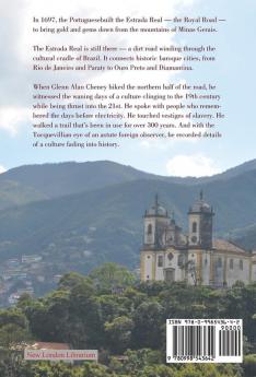 Journey on the Estrada Real: Encounters in the Mountains of Brazil