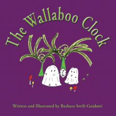 The Wallaboo Clock: 9 (Wallaboos)