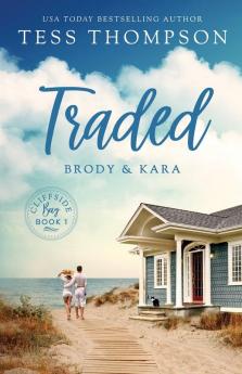 Traded: Brody and Kara: 1 (Cliffside Bay)