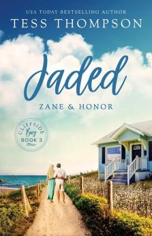 Jaded: Zane and Honor: 3 (Cliffside Bay)