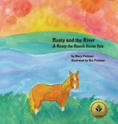 Rusty and the River