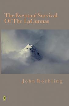 The Eventual Survival Of The LaCunnas