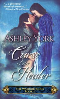 Curse of the Healer: 1 (Warrior Kings)