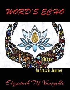 Word's Echo: An Artistic Journey