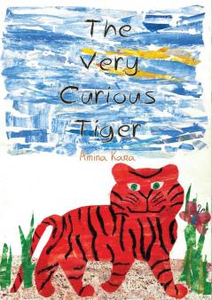 The Very Curious Tiger