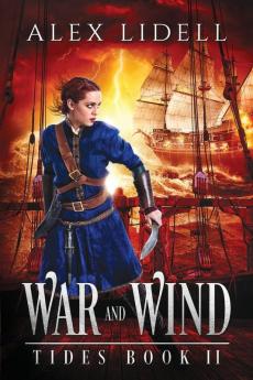 War and Wind: 2 (Tides)