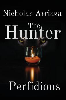 The Hunter: Perfidious (Hunter Sage)