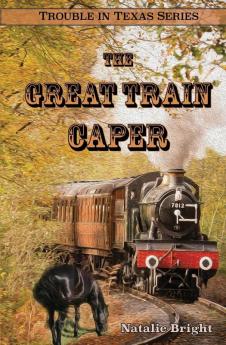 The Great Train Caper: 2 (Trouble in Texas)