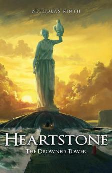 The Drowned Tower: 1 (Heartstone)