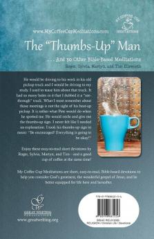 The Thumbs-Up Man: ...And 30 Other Bible-Based Meditations: 2 (My Coffee-Cup Meditations)