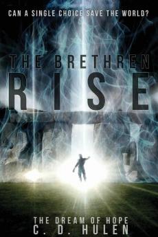 The Brethren Rise: 1 (Dream of Hope)