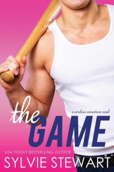 The Game: A Carolina Connections Novel: 4