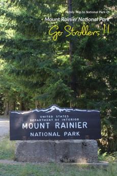 Go Strollers !!: Family Trip to National Park 01 - Mount Rainier National Park