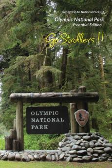 Go Strollers !!: Family Trip to National Park 02 - Olympic National Park