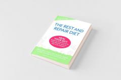 The Rest and Repair Diet