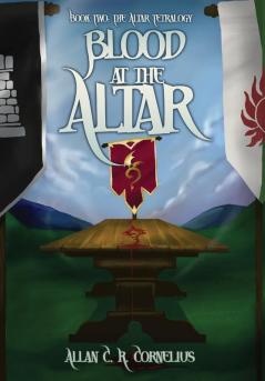 Blood at the Altar: 2 (The Altar Tetralogy)