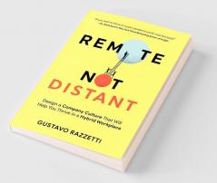Remote Not Distant