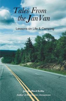 Tales From the Jan Van: Lessons on Life and Camping