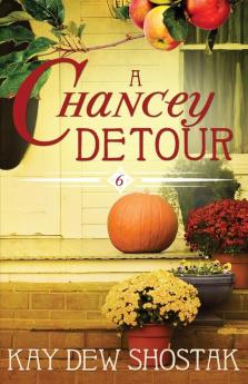 A Chancey Detour: 6 (Chancey Books)